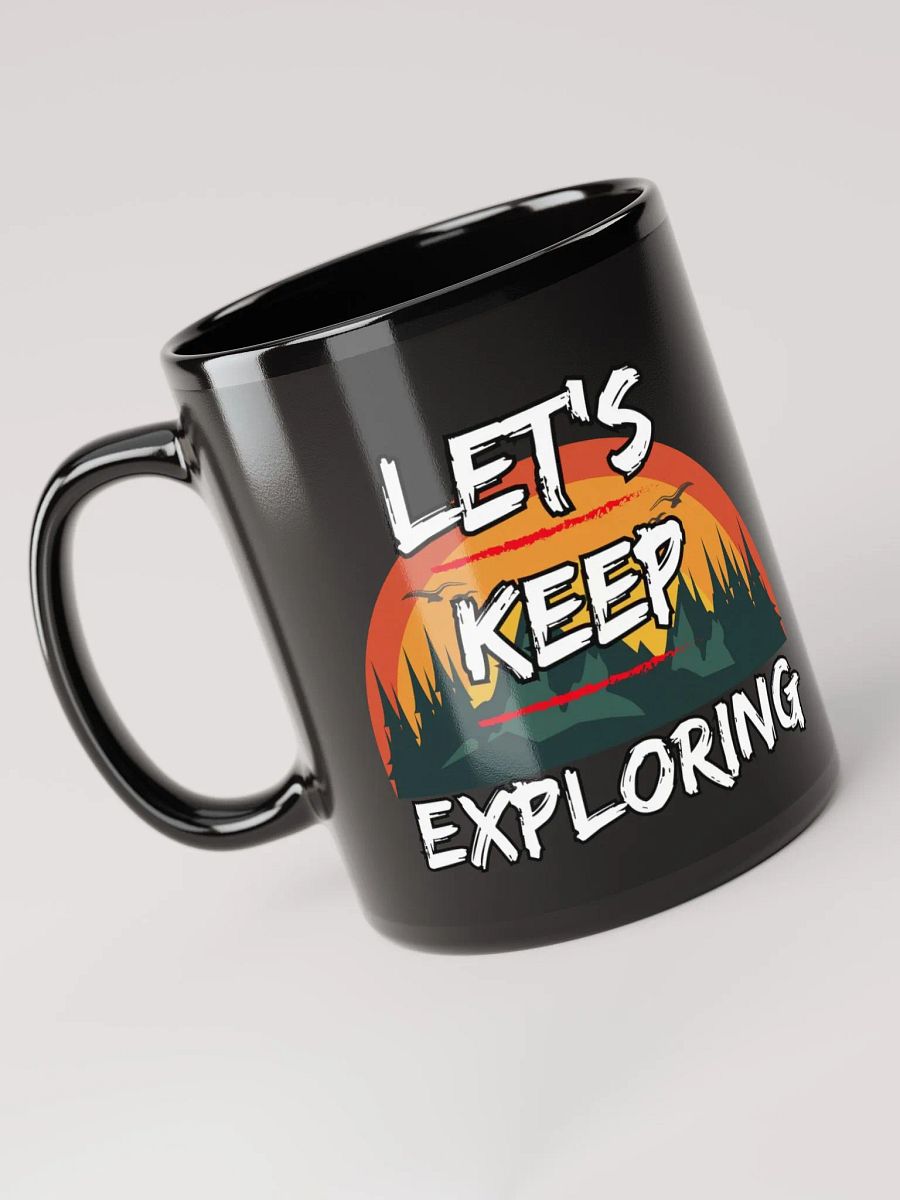 Let's Keep Exploring Camping Black Mug product image (5)