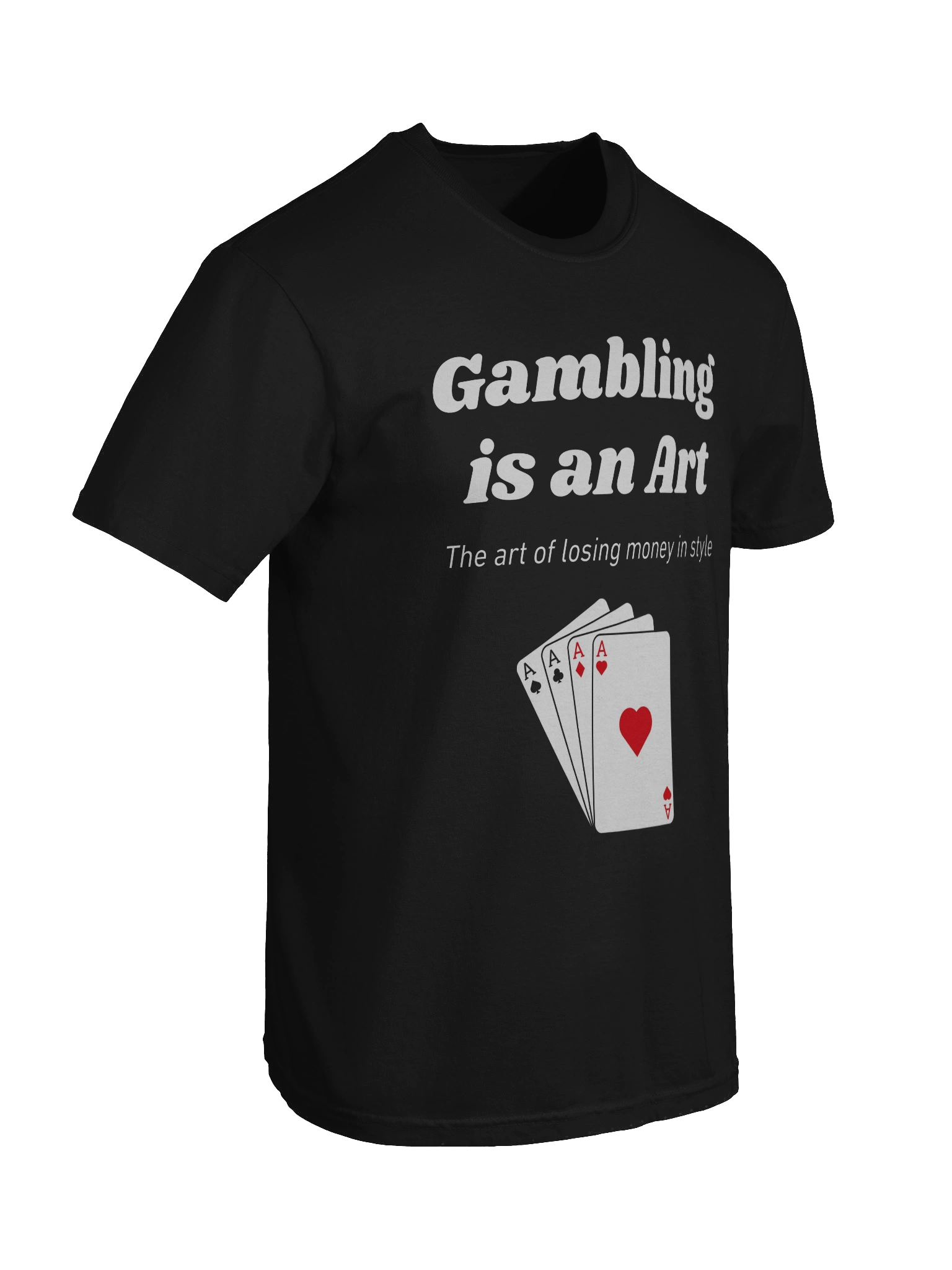Gambling is an art -Tee product image (52)