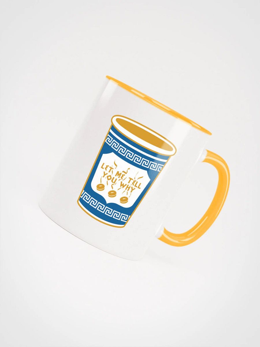 Let Me Tell You Why Coffee Mug product image (4)