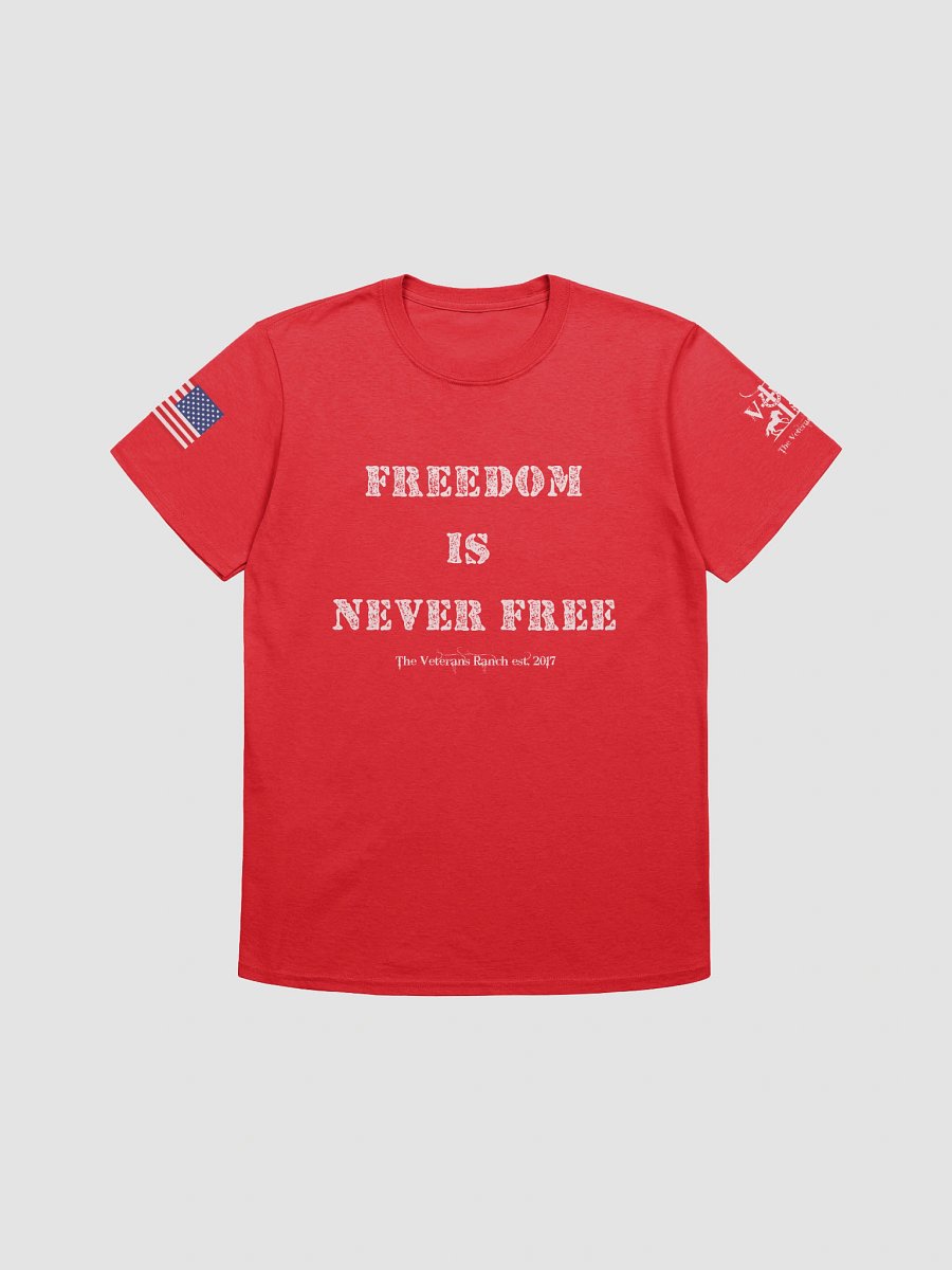 Freedom Is Never Free product image (7)