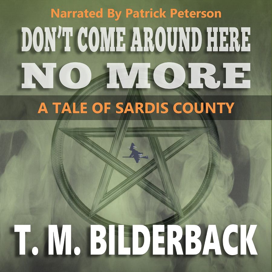 Don't Come Around Here No More - A Tale Of Sardis County Audiobook product image (1)