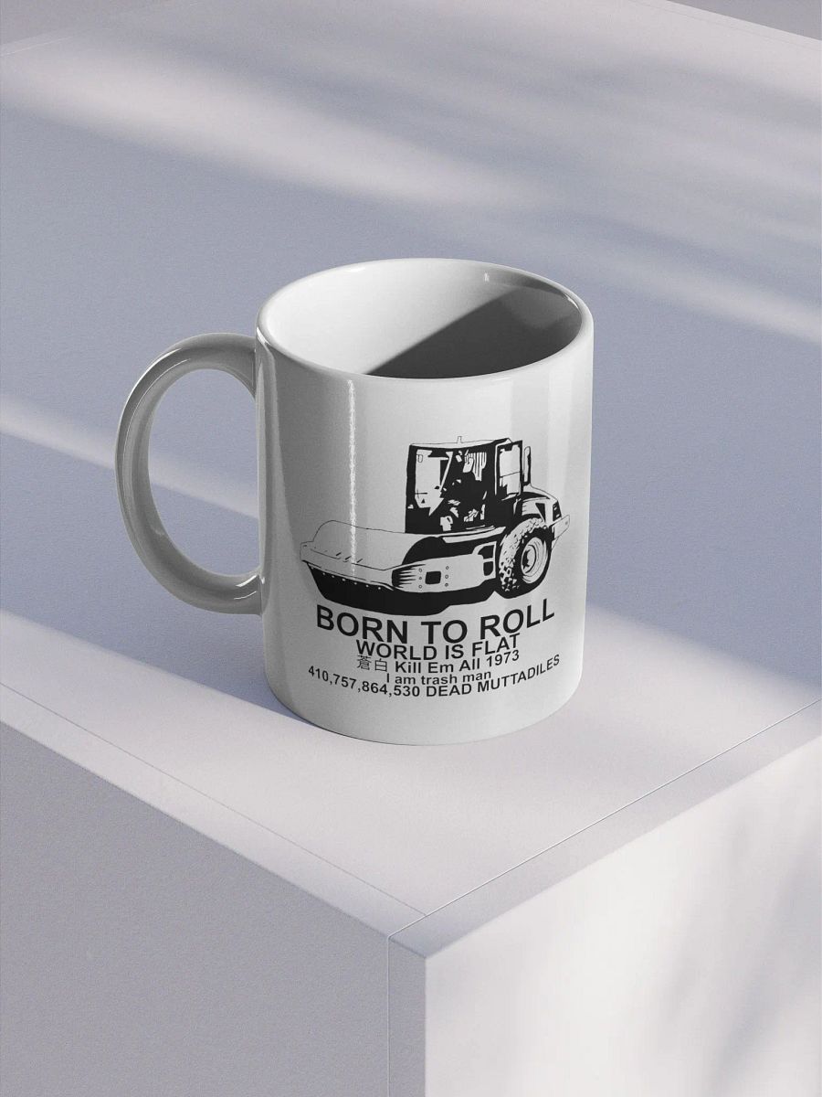 BORN TO ROLL MUG product image (1)