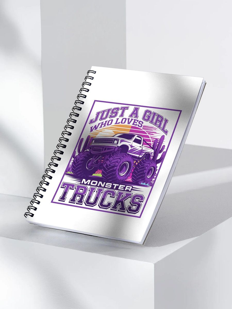 "JUST A GIRL WHO LOVES MONSTER TRUCKS" Spiral Notebook 140 sheets product image (3)