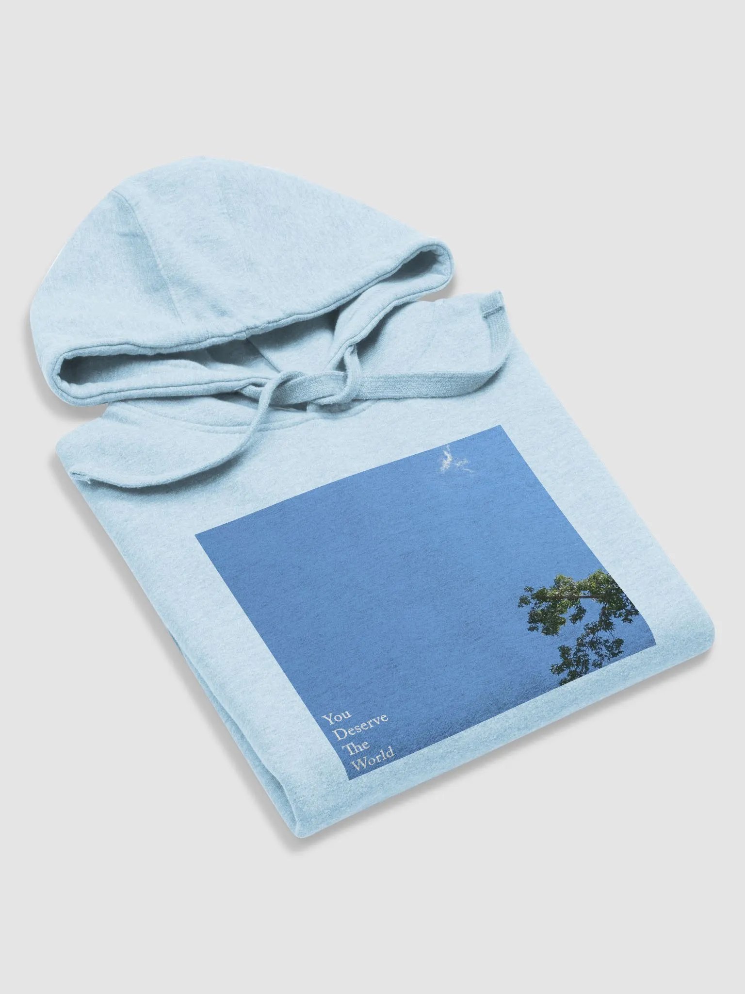 You Deserve The World Hoodie product image (5)