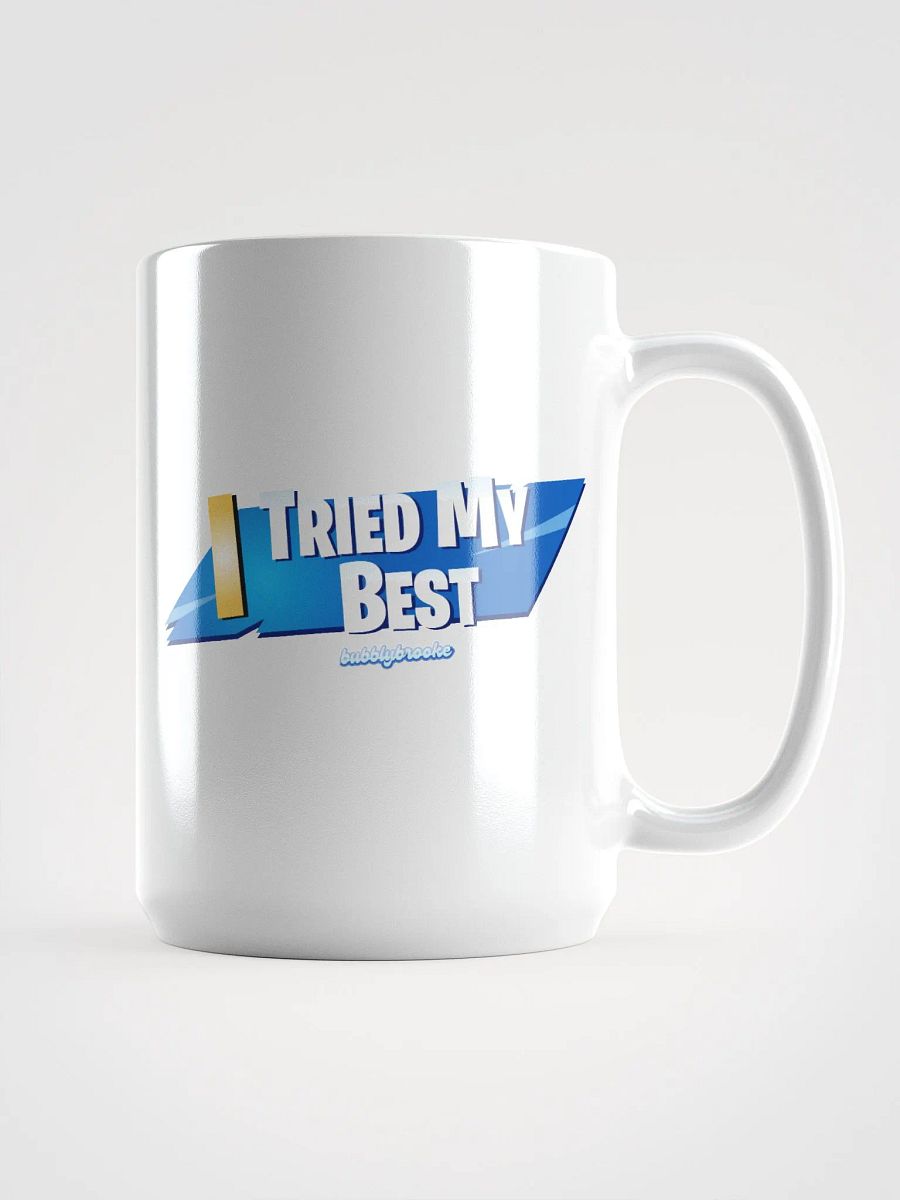 I TRIED MY BEST MUG product image (1)
