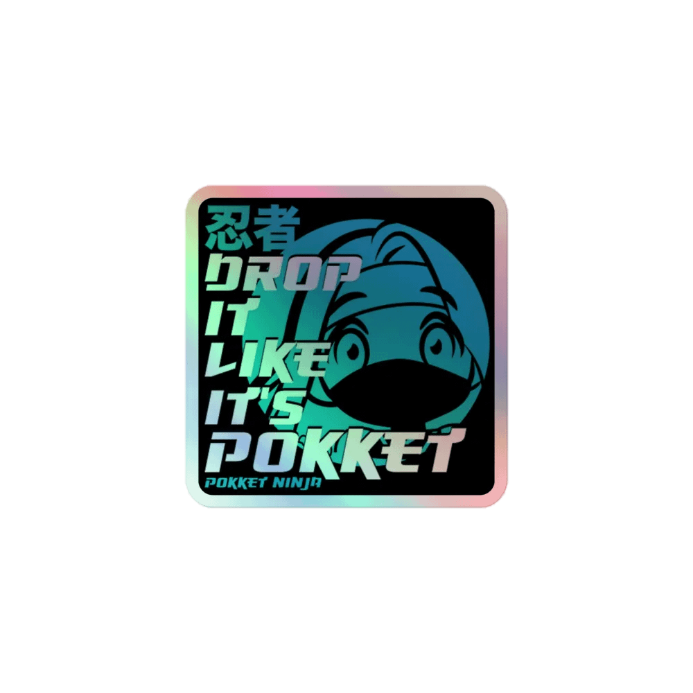 Holographic Drop It Like It's Pokket Sticker product image (1)