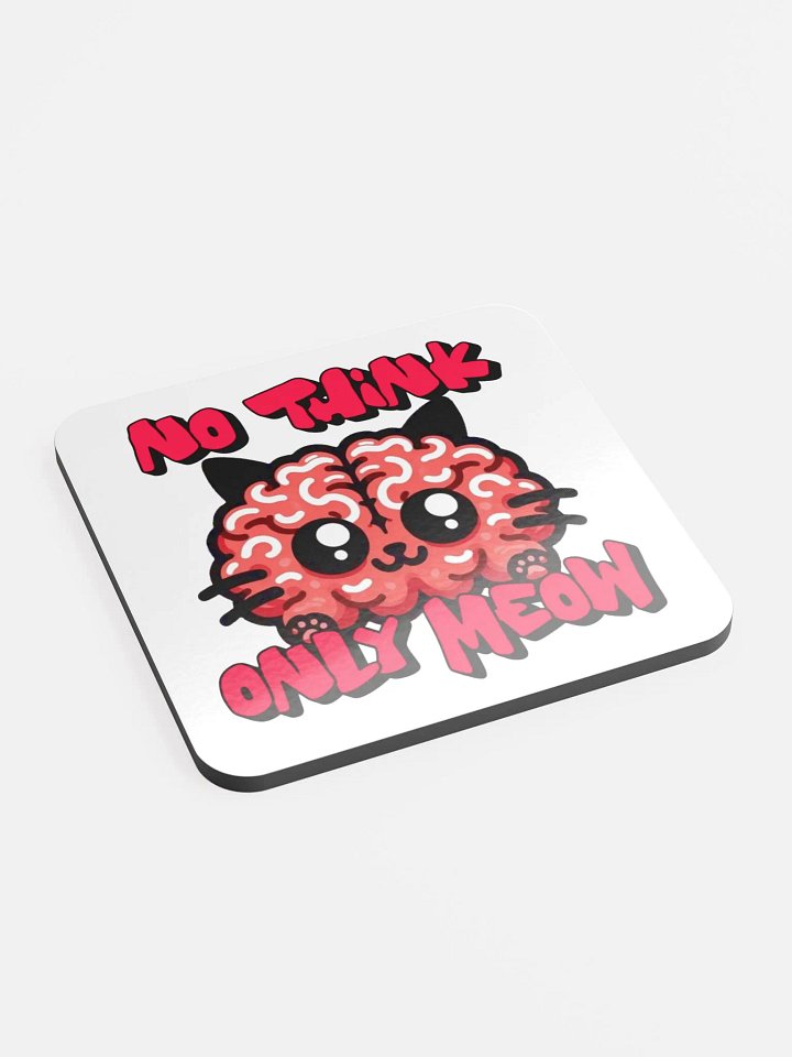 No think only meow coaster product image (2)