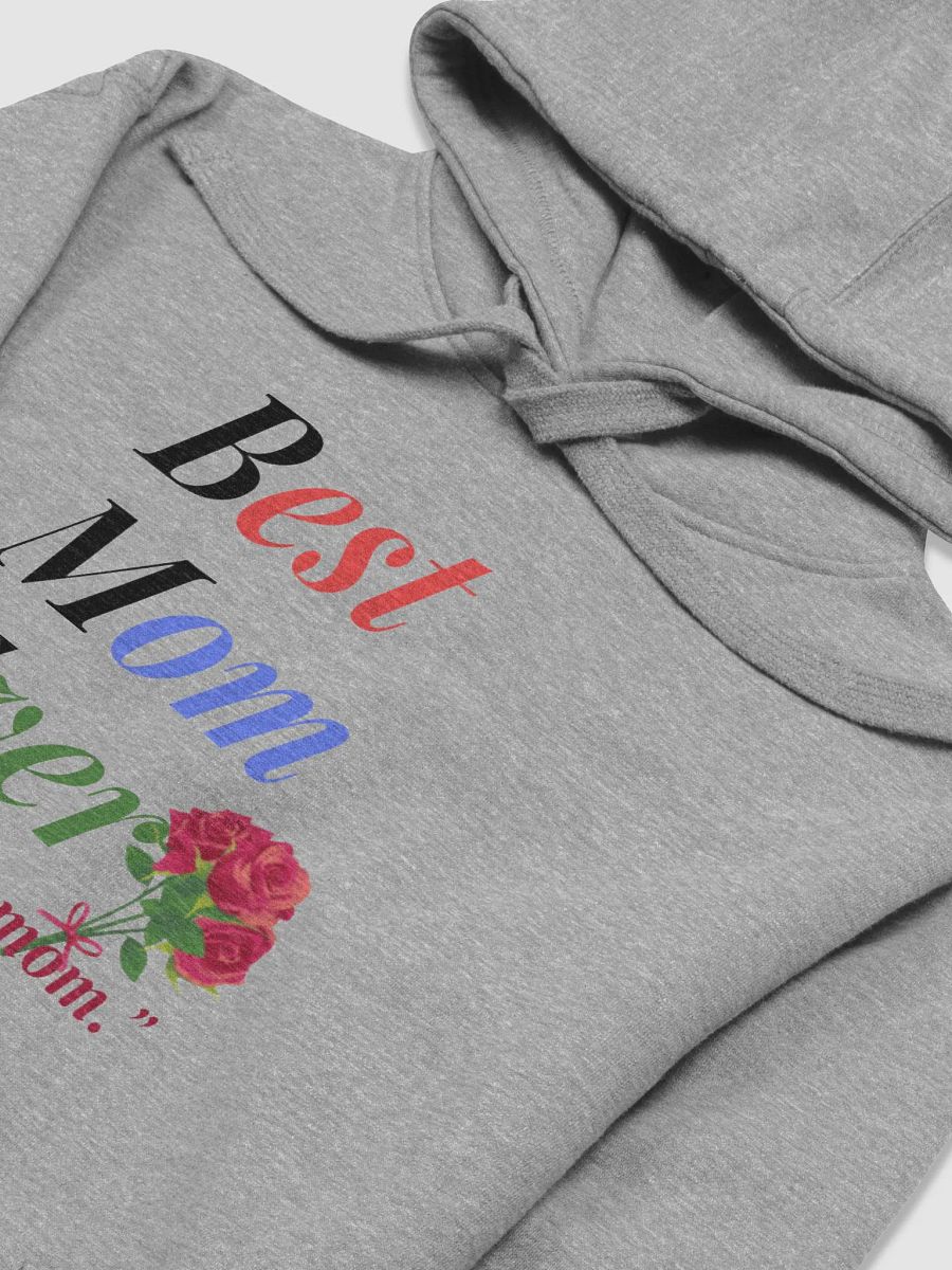 Best Mom Ever Cotton Heritage Unisex Premium Hoodie product image (3)