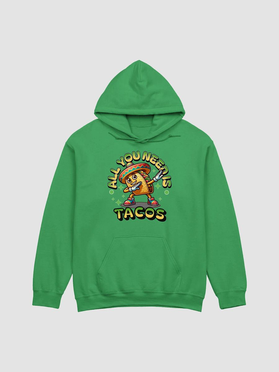 All You Need Is Tacos Fiesta Hoodie product image (16)
