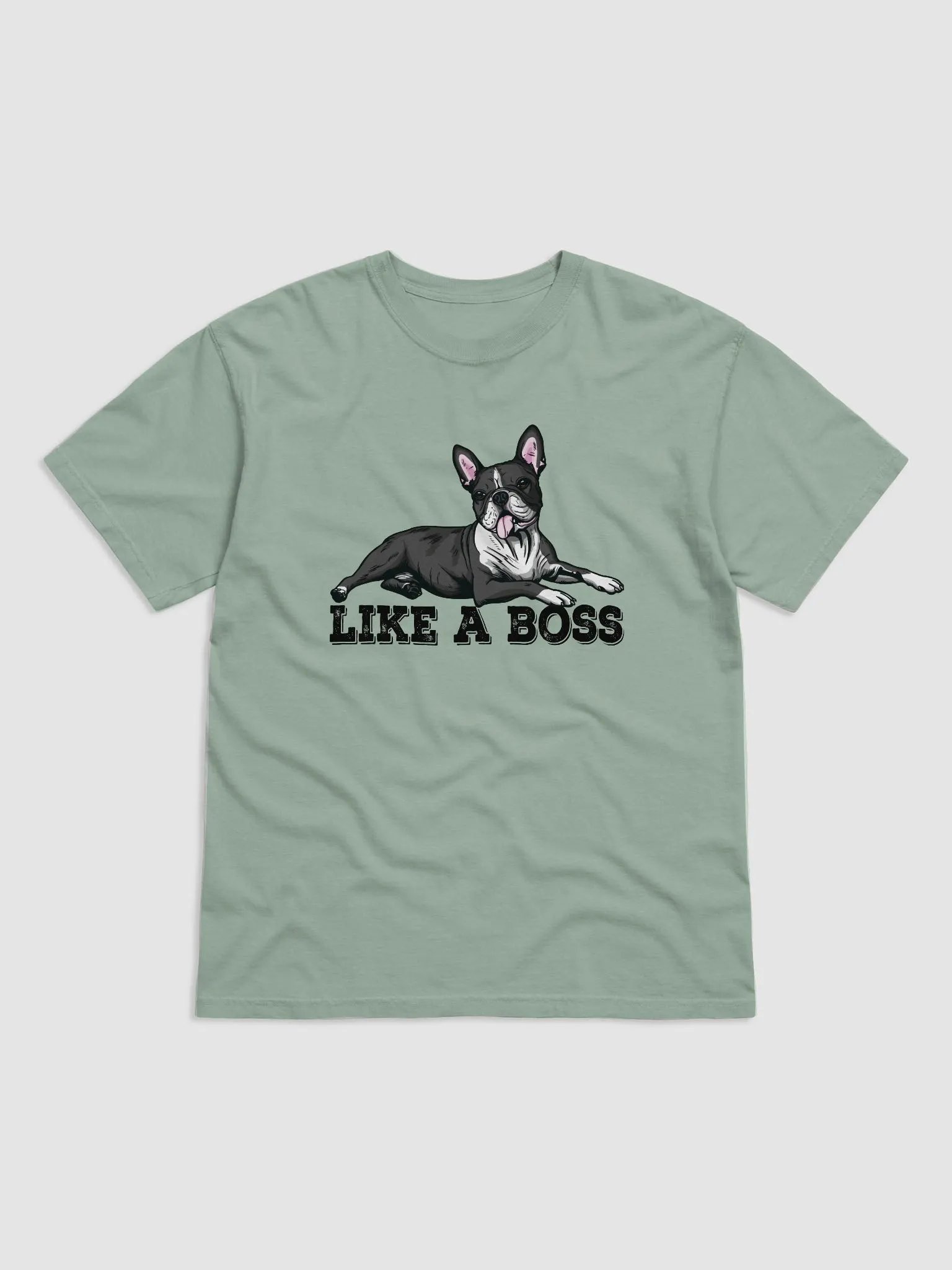 Like a Boss T-Shirt of a Boston Terrier | Funny T-Shirt for Bostie Paw-rents product image (4)