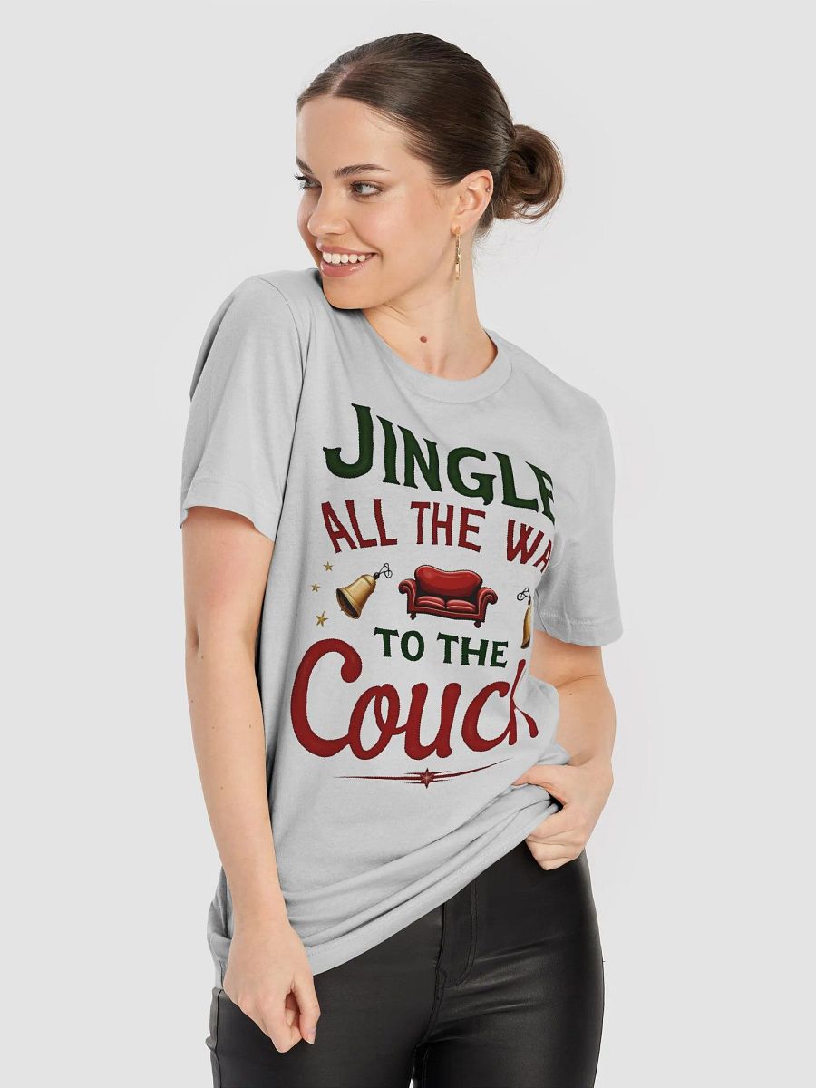 Jingle All the Way to Couch T-shirt product image (4)