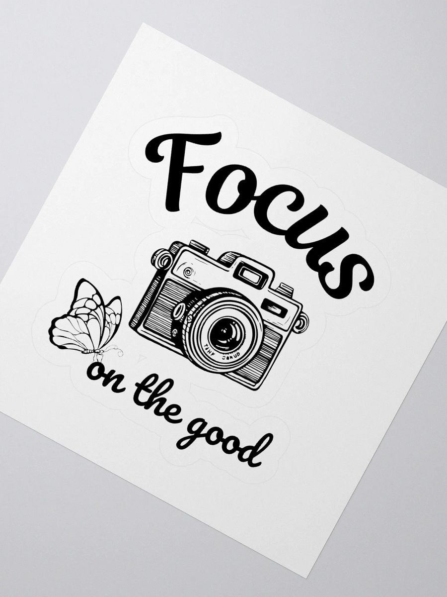 'Focus on the Good' Sticker product image (4)