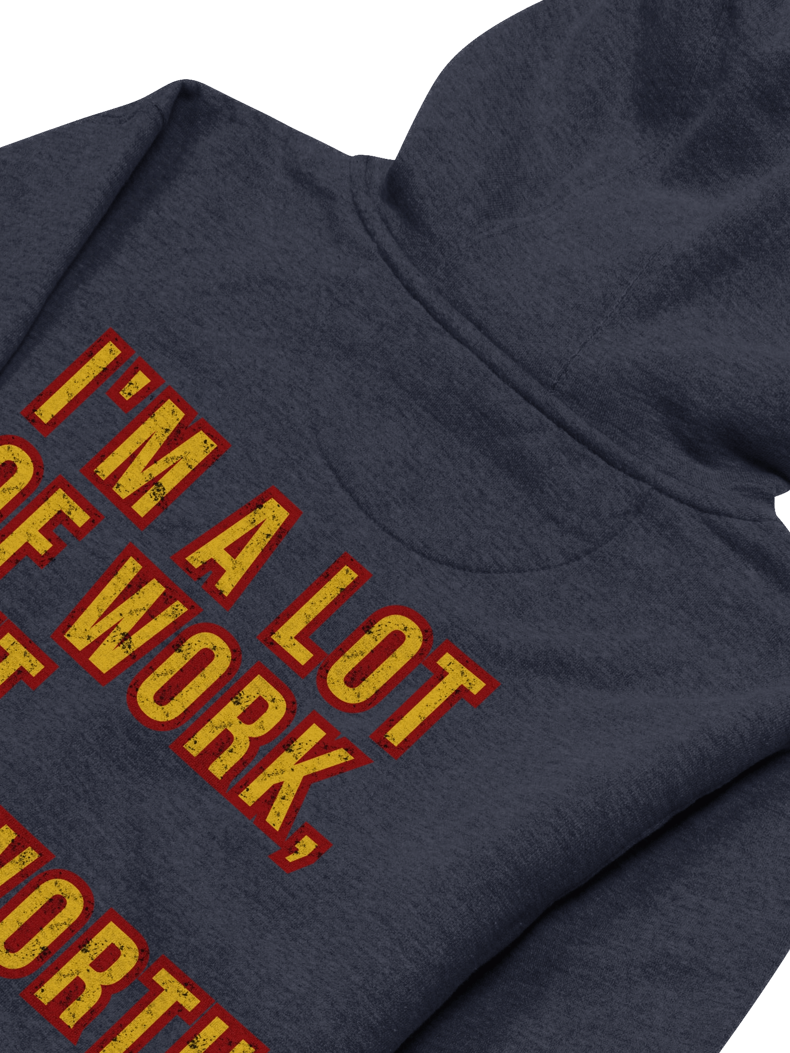 I'm Worth It Fleece Sweatshirt & Hoodie - Unisex Pullover Sweater for Fall & Winter Comfort product image (31)