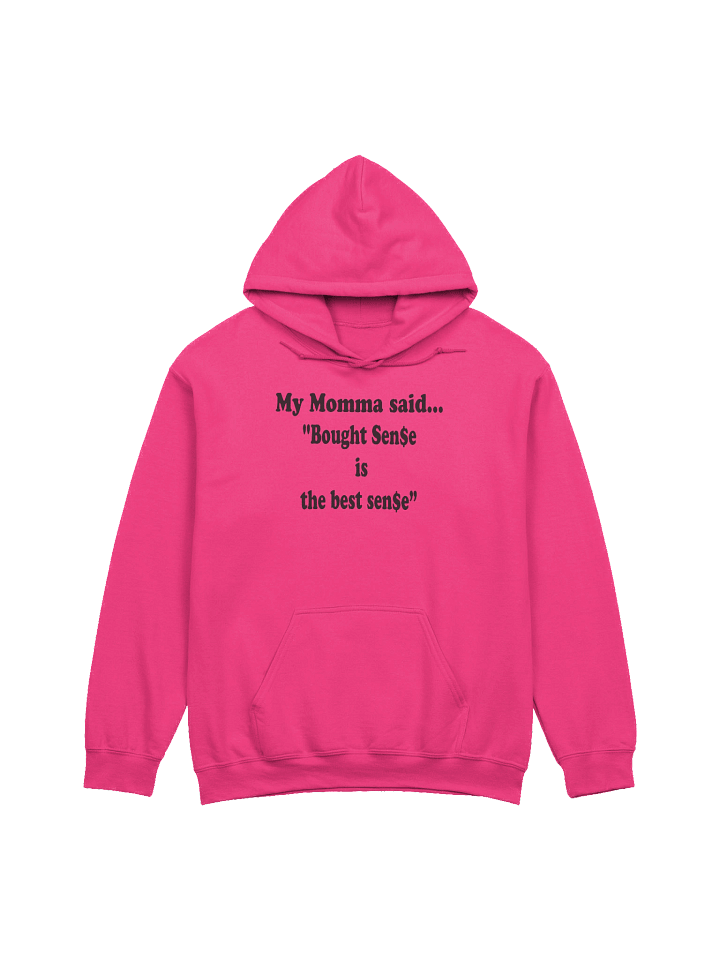 Bought Sense Is the Best Sense hoodie product image (4)