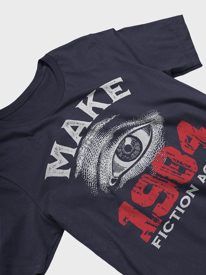 Make 1984 Fiction Again Shirt product image (14)