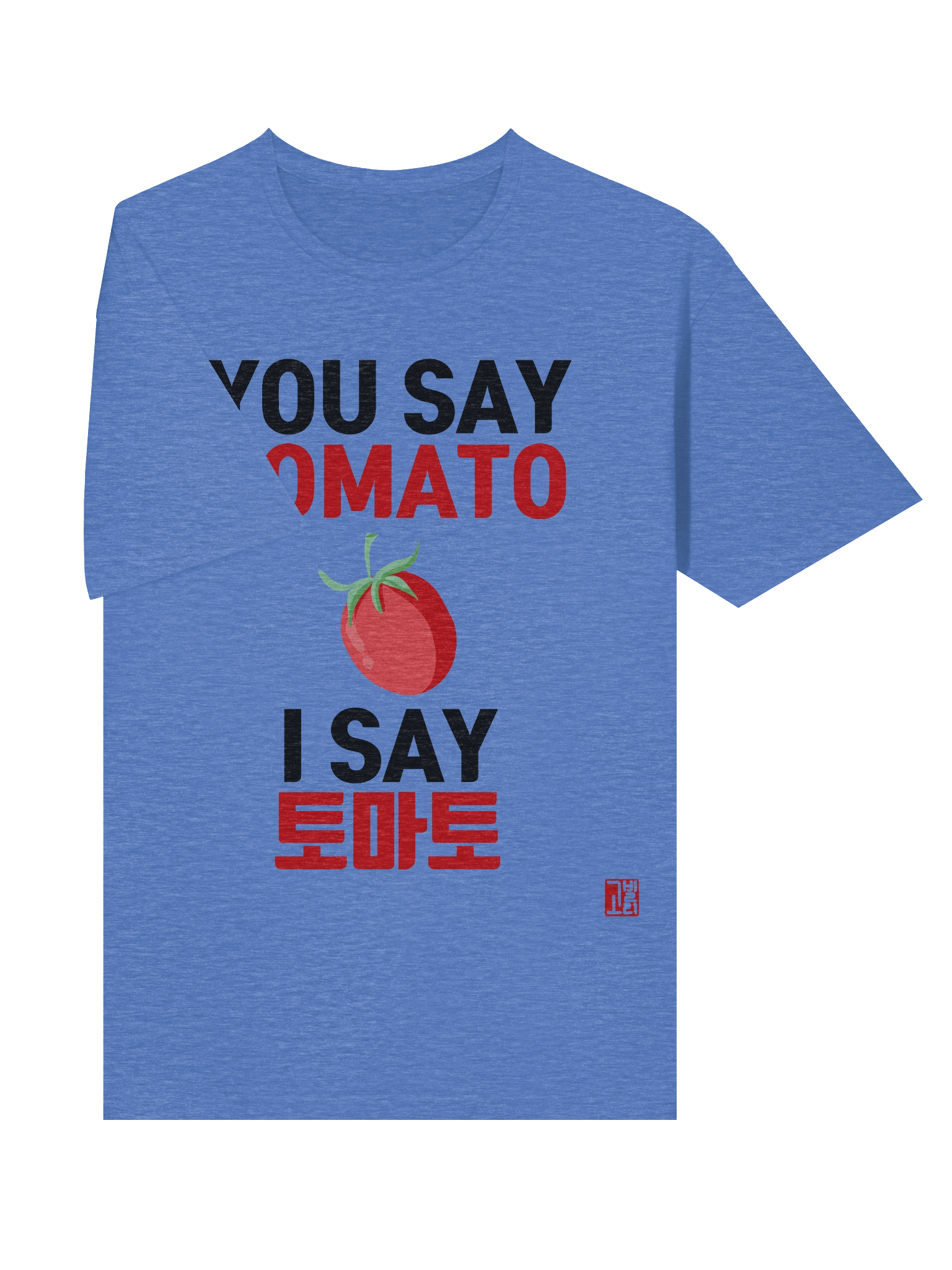 You Say Tomato I Say 토마토 Shirt product image (6)