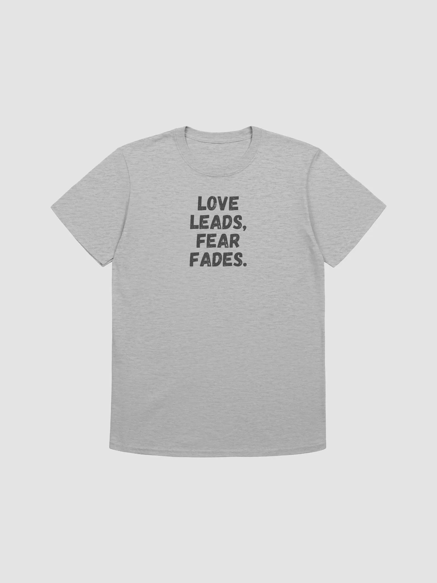 Love leads, fear fades. product image (2)