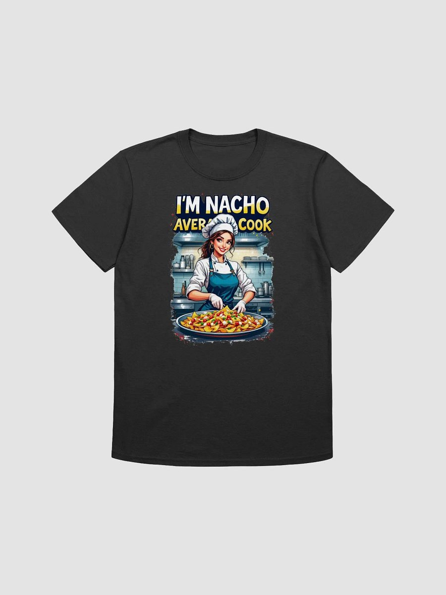 Nacho Average Cook T-Shirt product image (7)