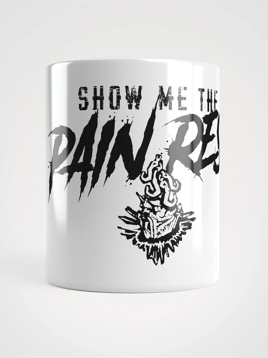 Show Me the Pain Res! Coffee Cup product image (1)