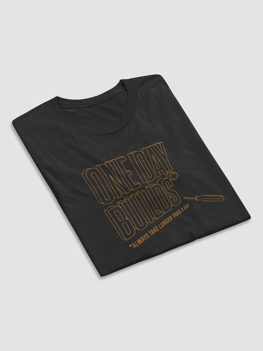 One Day Builds (Tri-blend Tee) product image (9)