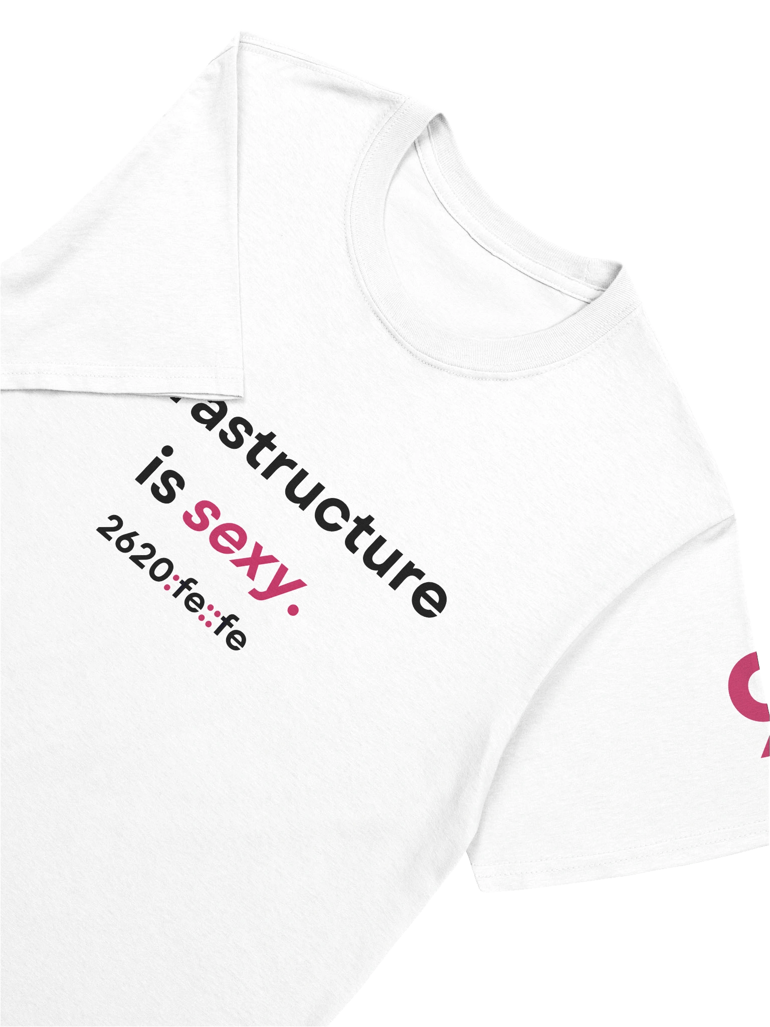 "Infrastructure is sexy." T-Shirt (2) product image (7)