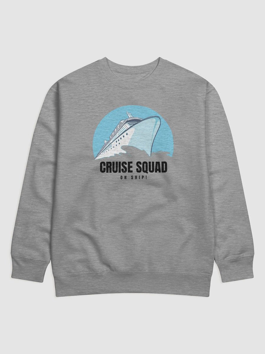 Cruise Squad Oh Ship! Sweatshirt product image (3)