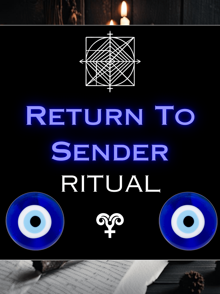RETURN TO SENDER Ritual (Done in 24hrs!) to Remove Evil Eye, Curses, Negative Energy & Give Them Instant Karma! Energy Protection Ritual. product image (1)