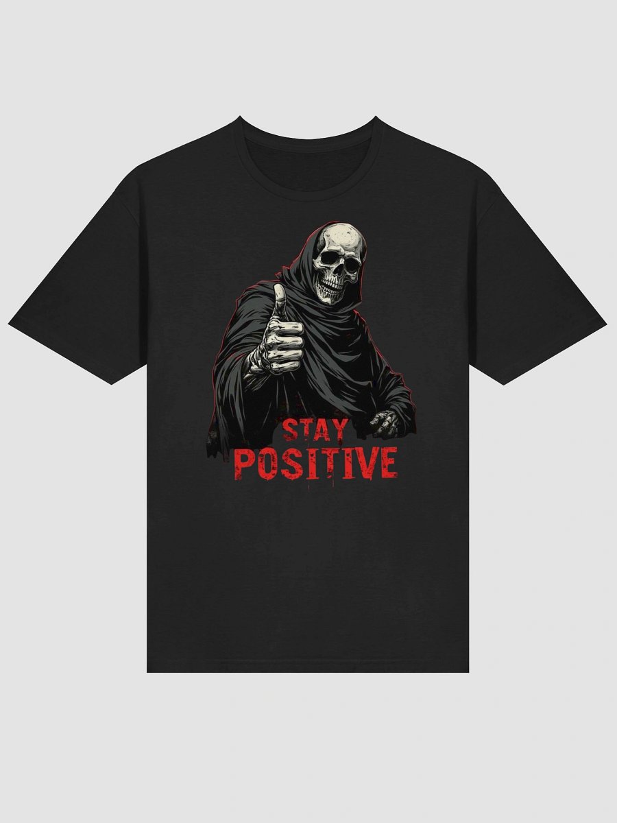 Stay Positive T-Shirt - Funny Grim Reaper Thumbs Up product image (1)
