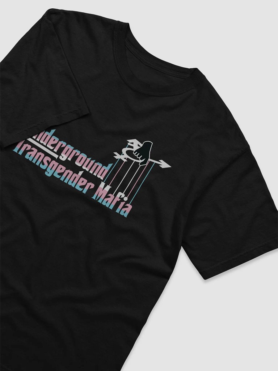 Underground Transgender Mafia T-Shirt product image (3)