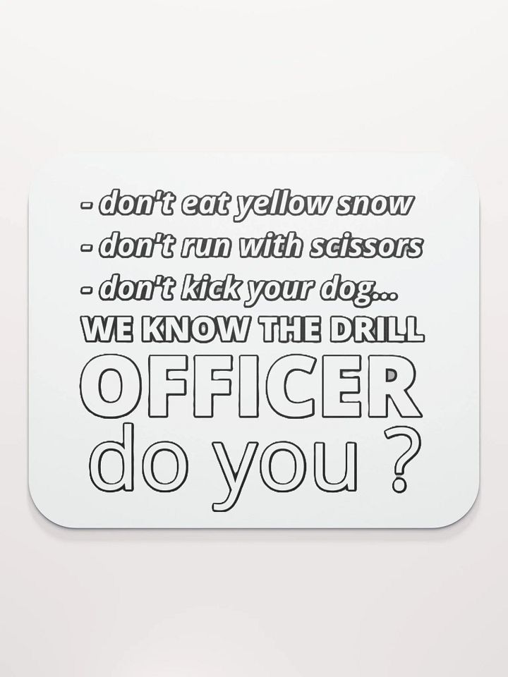 WE KNOW THE DRILL OFFICER, DO YOU? product image (2)