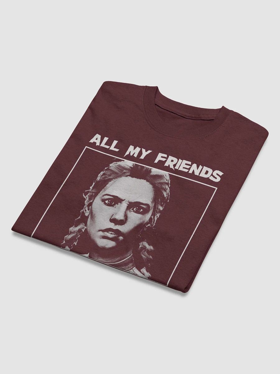DBD All My Friends Are Dead Unisex Shirt product image (20)