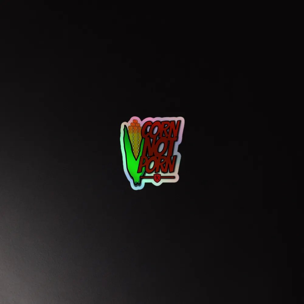CORN NOT PORN Holographic Sticker product image (4)