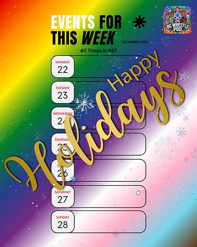 BC Wrestle Pod is taking a holiday pause this week.

No live shows on the schedule as we step away to reset and recharge. We’...