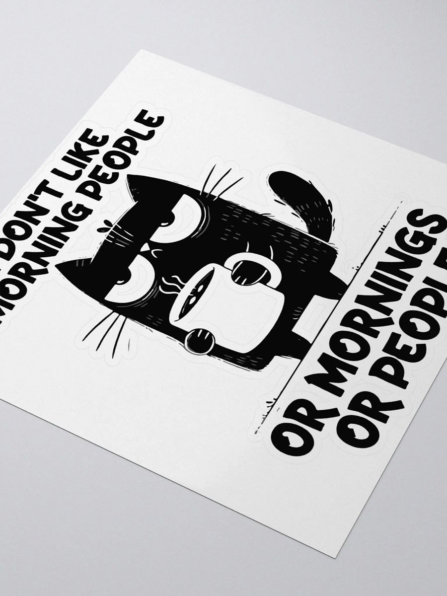 I Don’t Like Sticker product image (3)