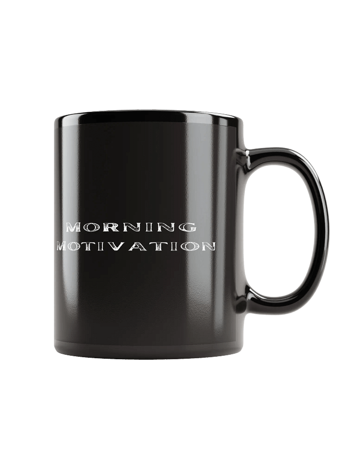 Morning Motivation Mug product image (1)
