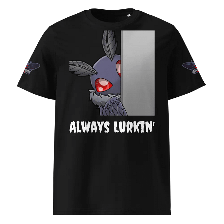 Always Lurkin T-Shirt (up to 5x) product image (1)