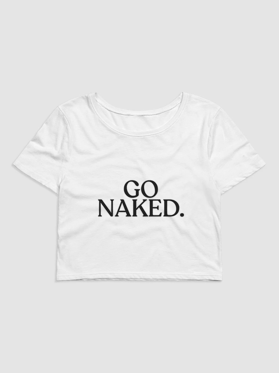 GO NAKED. Crop Tee product image (1)