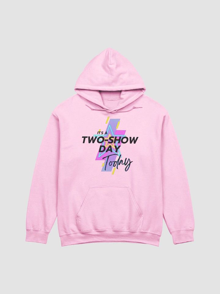 It's a two show day (black) - Hoodie product image (1)