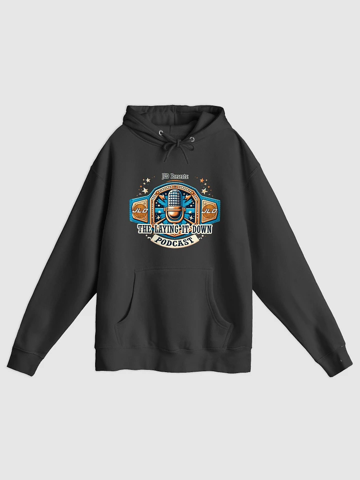 The Laying it Down Podcast Unisex Pullover Hoodie product image (2)