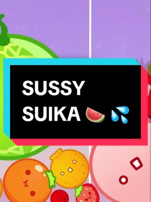 we are all sussy bakas here #suikagame #suika #watermelongame #sussy #sussybaka #vtuber #vtuberclips