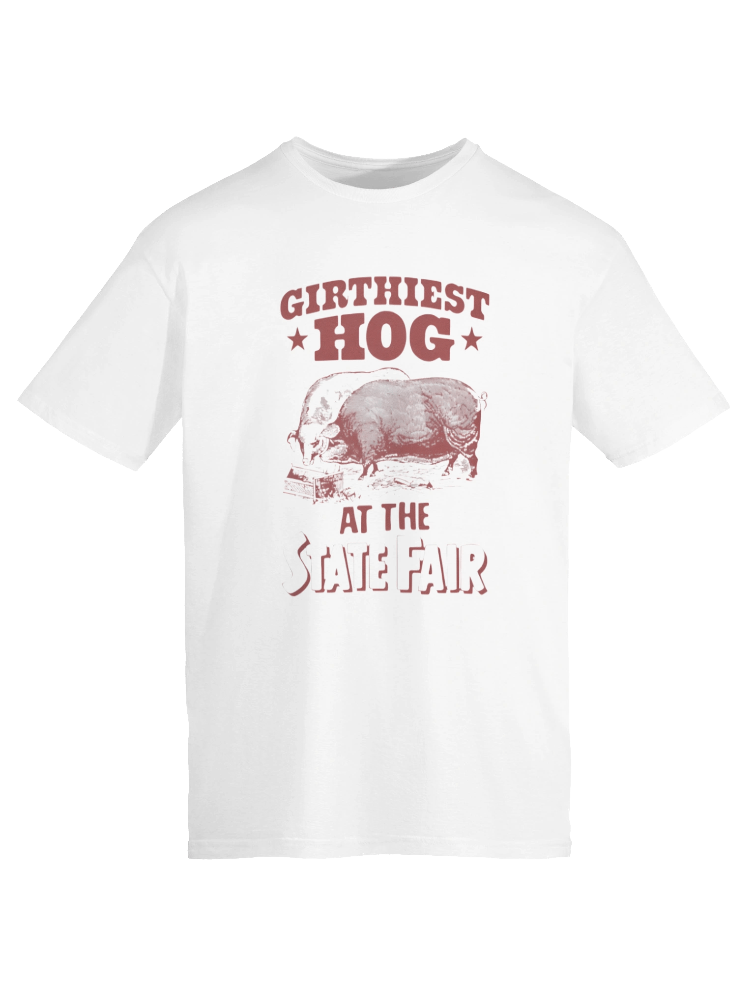 Girthiest Hog At The State Fair T-Shirt product image (13)