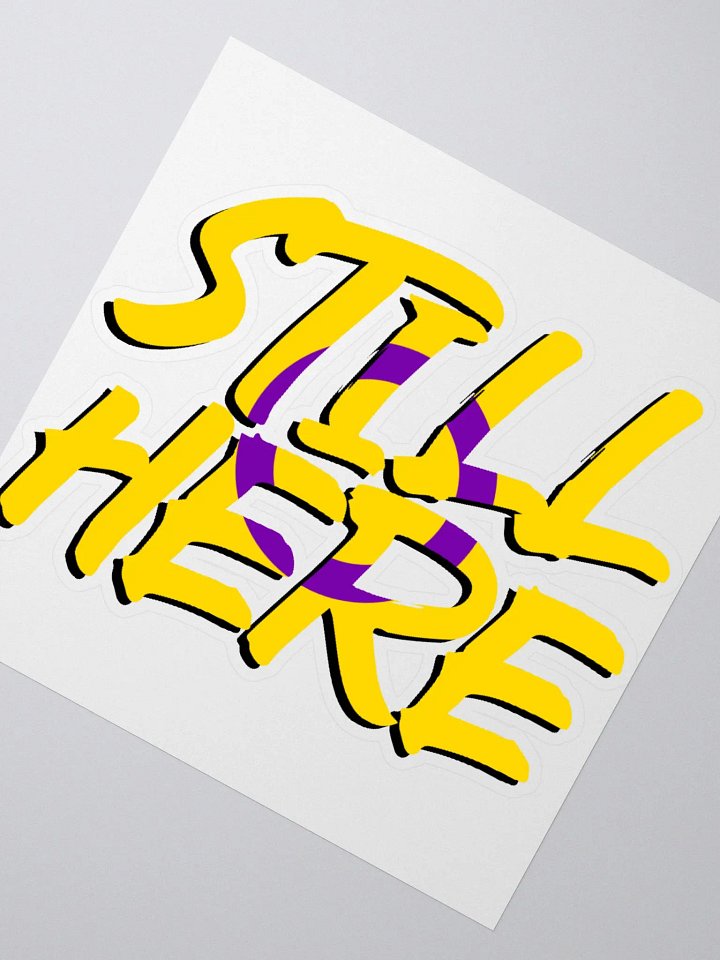 Still Here Sticker - Intersex version product image (2)
