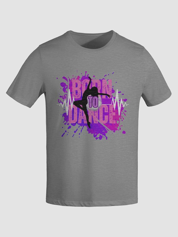 Expressive Born to Dance Her Silhouette T-Shirt product image (6)