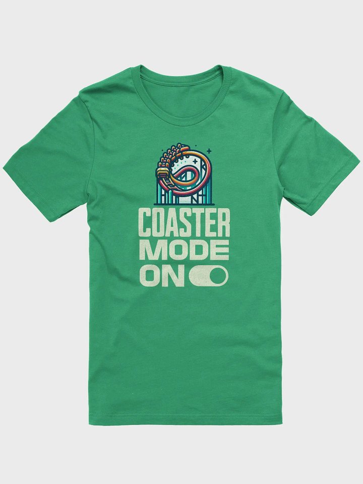 Coaster Mode On T-Shirt product image (3)