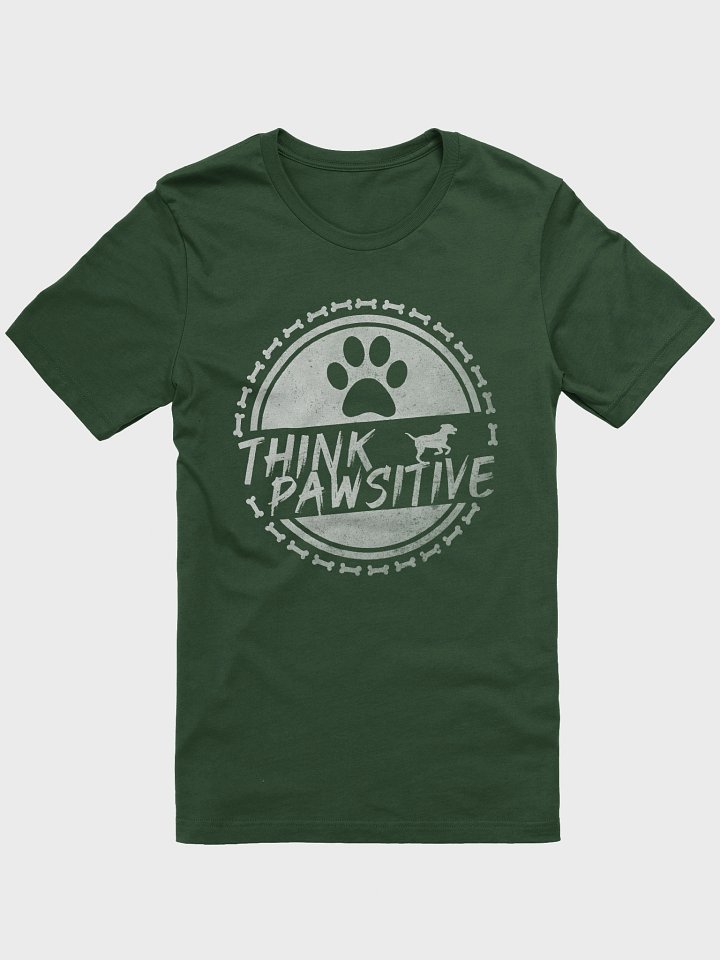 Think Pawsitive - Premium * product image (1)