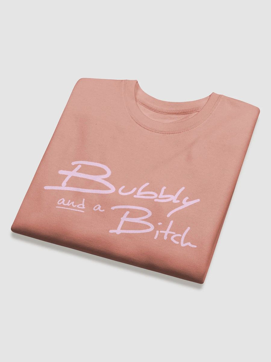 Bubbly and a B*tch (light pink design) Printed Premium Cotton Crewneck product image (12)