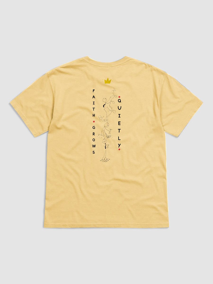 “Faith Grows Quietly” T-Shirt product image (16)