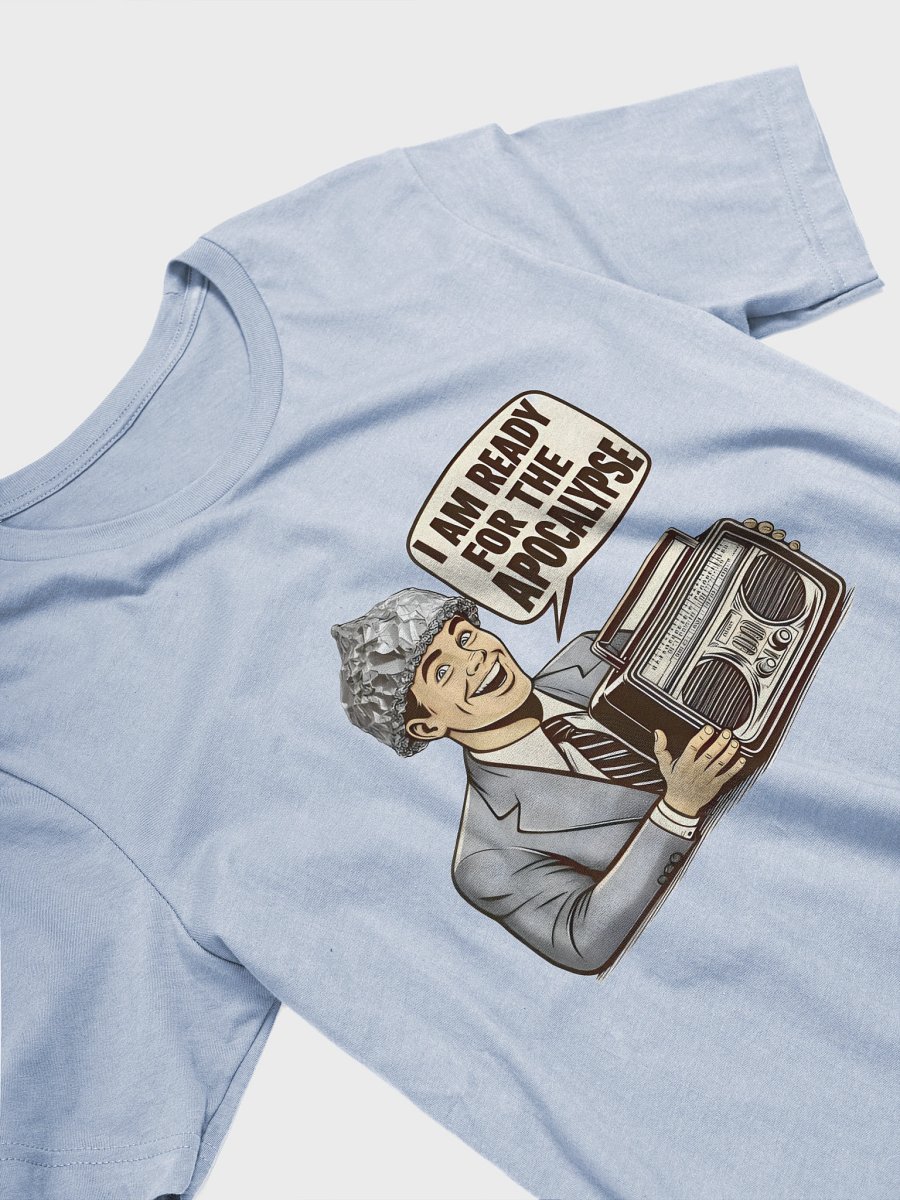 Ready For The Apocalypse Soft Cotton Tee product image (51)