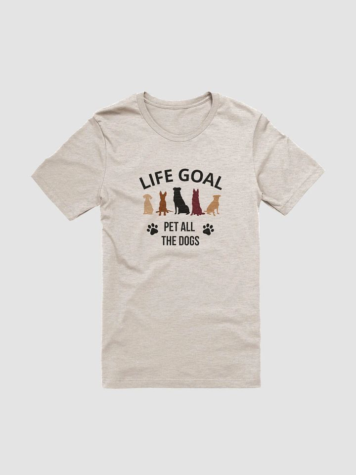 "Life Goal" t-shirt product image (1)
