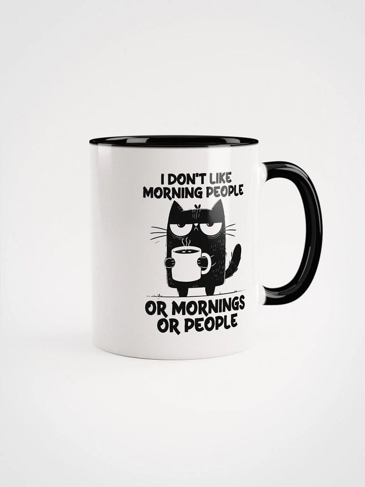 I Don’t Like Colored mug product image (3)